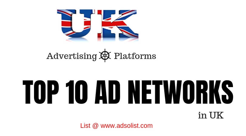Top 10 Ad Networks in UK for Advertisers n Publishers-810x450